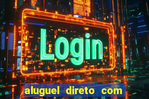 aluguel direto com proprietario leopoldina porto alegre